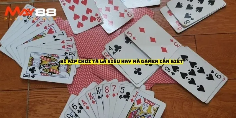 Bí kíp chơi tá lả siêu hay mà gamer cần biết