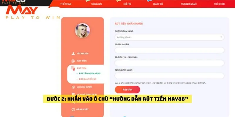 Bước 2: Nhấn vào ô chữ “Hướng dẫn rút tiền May88”