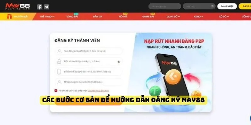 Các bước cơ bản để Hướng dẫn đăng ký May88
