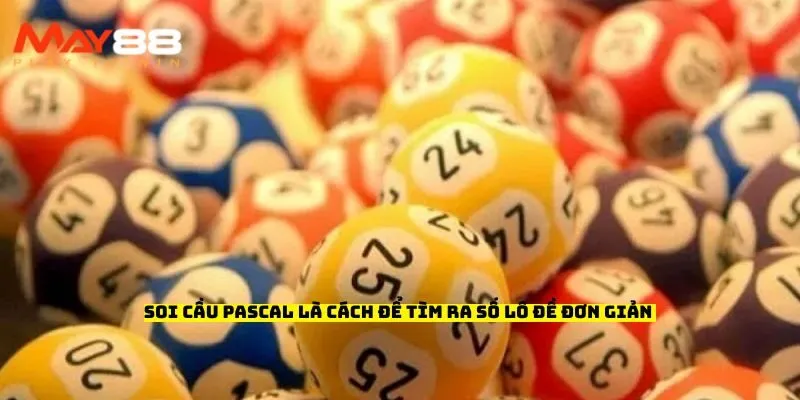 Soi cầu Pascal là cách để tìm ra số lô đề đơn giản