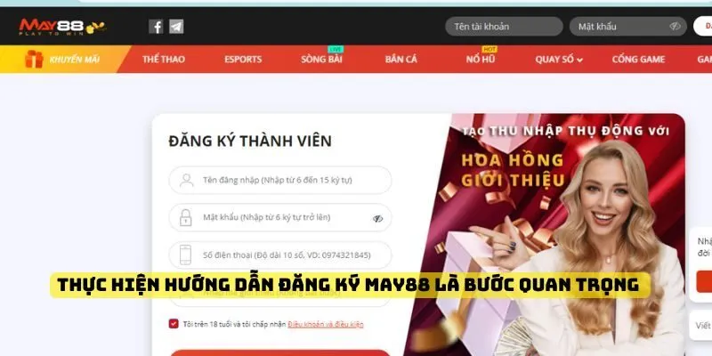 Thực hiện Hướng dẫn đăng ký May88 là bước quan trọng