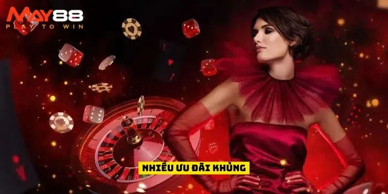 Nhiều ưu đãi khủng